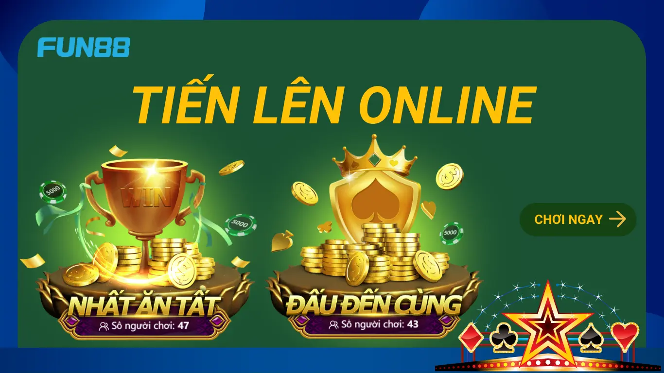 Tiến lên online tại FUN88